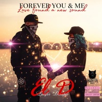 For Ever You and Me - EP - El D JD