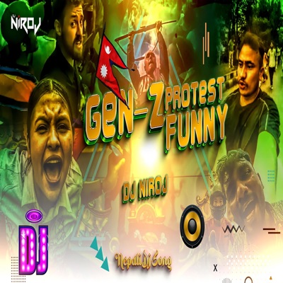 Gen Z Protest Funny (Nepali Dj Song) - Single