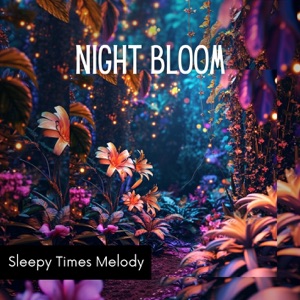 Night Bloom