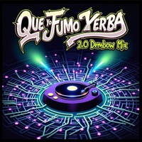 Que Yo Fumo Yerba 2.0 (Dembow) - Single - La Nevula23 Productor