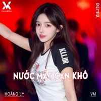 Nước Mắt Cạn Khô (Remix) - Single - Hoàng Ly