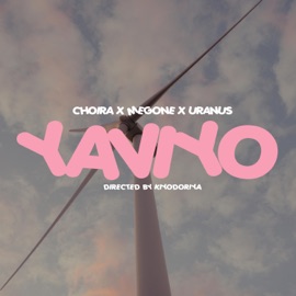 YAVIYO (feat. Uranus & Megone) Choira