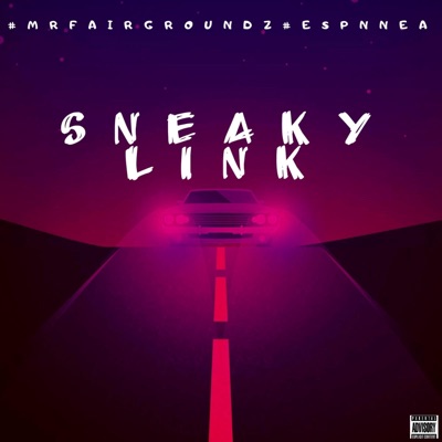 Sneaky Link (feat. ESPN NEA) - Single