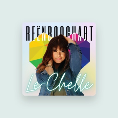 Listen to Le-Chelle, watch music videos, read bio, see tour dates & more!