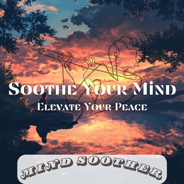 Soothe Your Mind, Elevate Your Peace