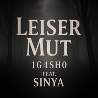 Leiser Mut (feat. SINYA) - Single - 1G4SH0