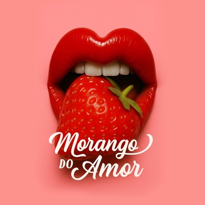 Morango do Amor - Single