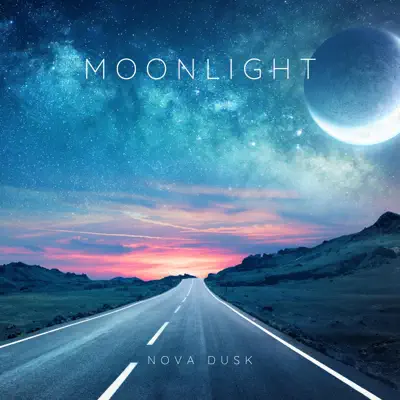 Hör dir „Moonlight“ von NOVA DUSK an