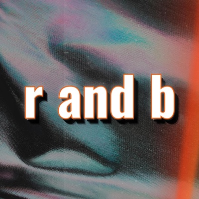 R and B