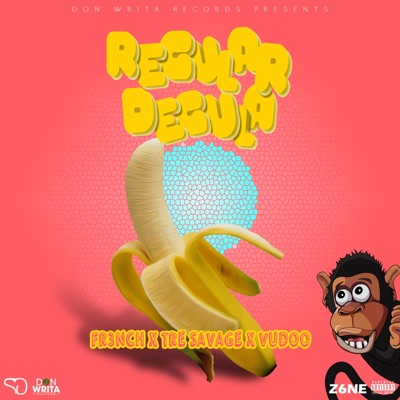 Regular Degula (feat. Tre Savage & Vudoo) - Single