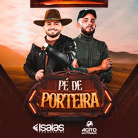 Pé de Porteira - Single - Agito Da Pisada & Isaías Forrozeiro