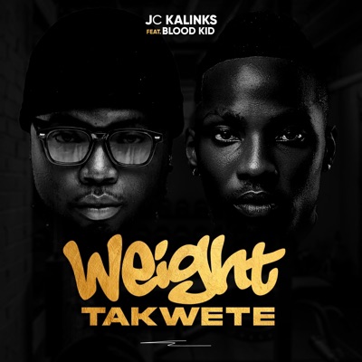 WEIGHT TAKWETE - Single