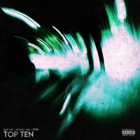 top ten (feat. Serana) - Single - Grei Lyfe