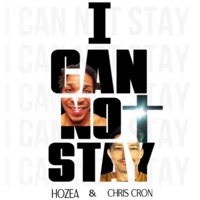 I Cant Stay (feat. Chris Cron)