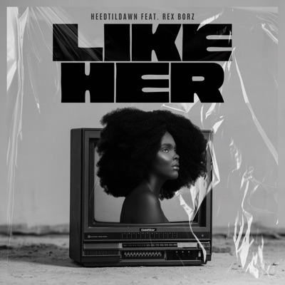 Like Her (feat. Rex Borz) - Single