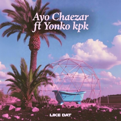 Like Dat (feat. Yonko KPK) - Single