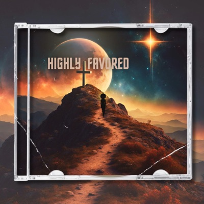 Highly Favored (feat. D.A.V.A) - Single