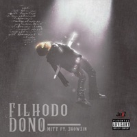 Filho do Dono - Single - MITT, Jayzz & Jhowzin