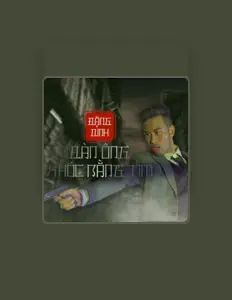 Dang DINH सुनें, म्यूज़िक वीडियो देखें, बायो पढ़ें, दौरे की तारीखें और बहुत कुछ देखें!