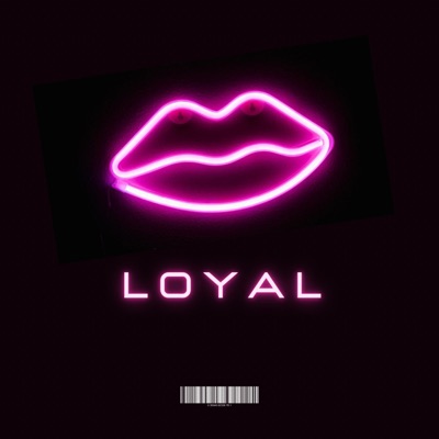 Loyal - Single