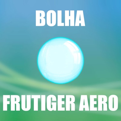 BOLHA FRUTIGER AERO (feat. Cacau Chuu) - Single