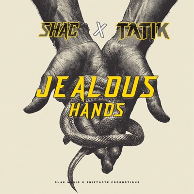 Shac - Jealous Hands (feat. Tatik) [Radio Edit]