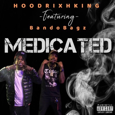 Medicated (feat. Bando bagz) - Single