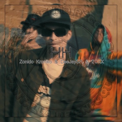 HH (feat. Zonido Kroniko & 20XX) - Single