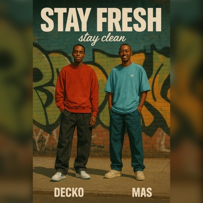 Stay Fresh/Clean (feat. MASS) - Single