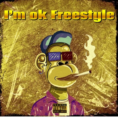 I'm Ok Freestyle (feat. Core) - Single