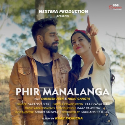 Phir Manalanga (feat. Saransh Peer) - Single