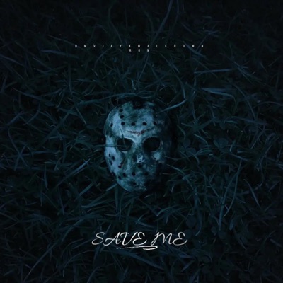 Save me (feat. Dmvjay) - Single