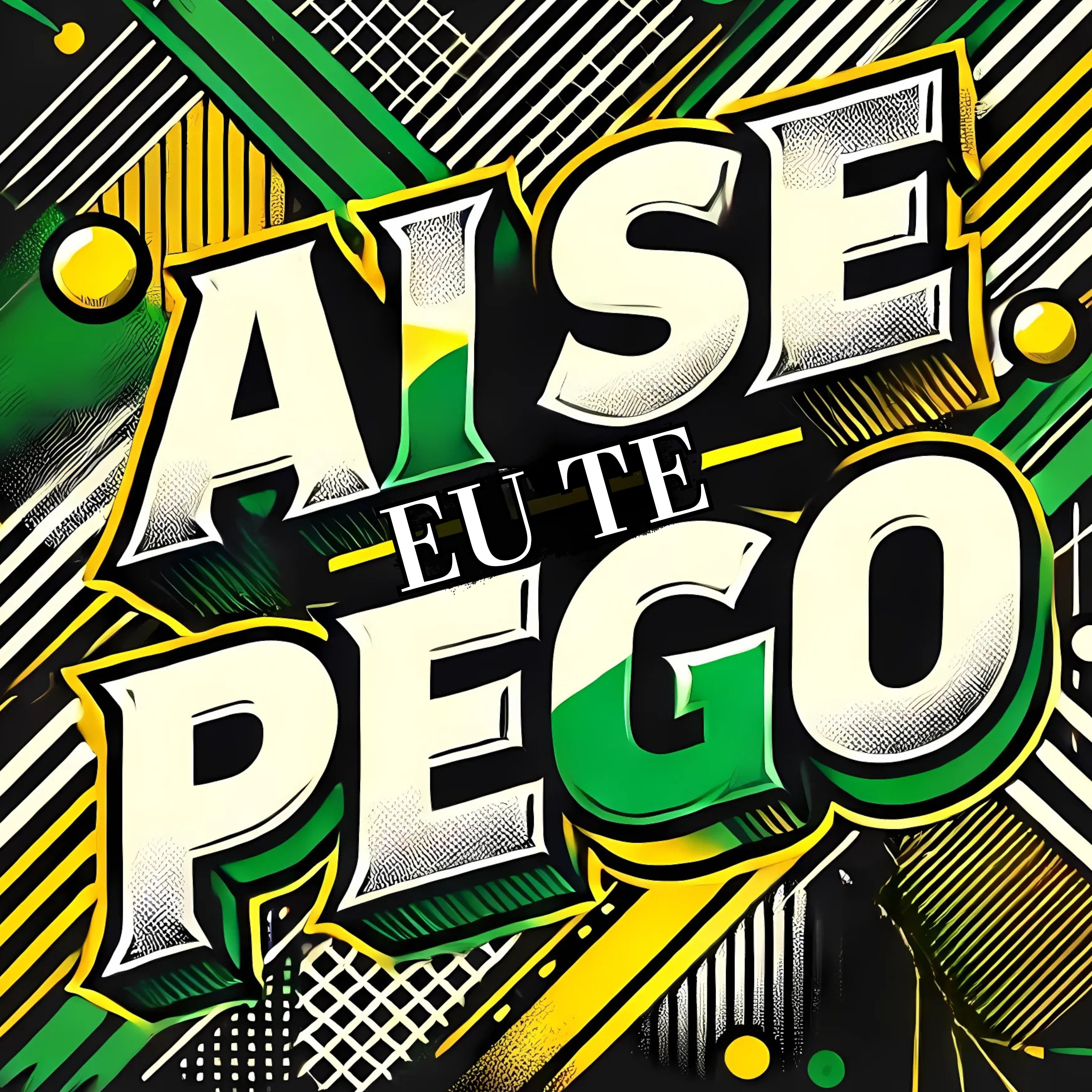 Ai se eu te pego (Mixes) - Single