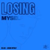Losing Myself