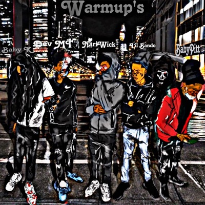 NariWick-WarmUps (feat. Dev MT & Lil Bando) - Single