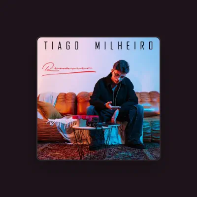 Listen to Tiago Milheiro, watch music videos, read bio, see tour dates & more!