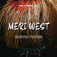 Meri West (Flower Blo Talasea) - Single - Tarvin Toune