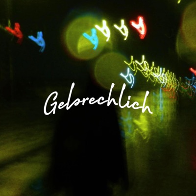 Gebrechlich - Single