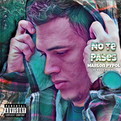 No Te Pases (feat. El Yuyo Jiménez)