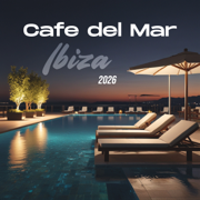 Cafe del Mar Ibiza 2026 - Verschiedene Interpret:innen