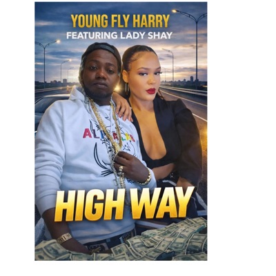 High way (feat. Lady $hay) - Single
