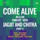 Come Alive in a Live Concert with Chitra Singh and Jagjit Singh