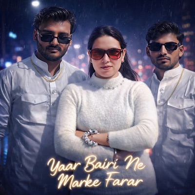 Yaar Bairi Ne Marke Farar - Single
