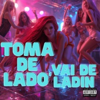 Toma de Lado Vai de Ladin - Single - Mc Rennan & Selminho Dj