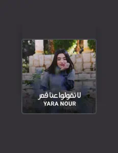 Listen to Yara Nour, watch music videos, read bio, see tour dates & more!