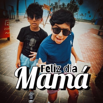 Feliz día mamá - Single