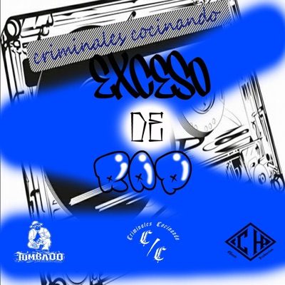 Exceso de rap (feat. S-plomo, Titino825, Chiko erre, Chante produccion & Cero el capo) - Single