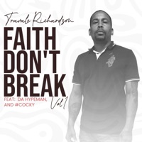 Faith Don't Break, Vol. 1 (feat. Da Hypeman & #Cocky) - Single - Travale Richardson