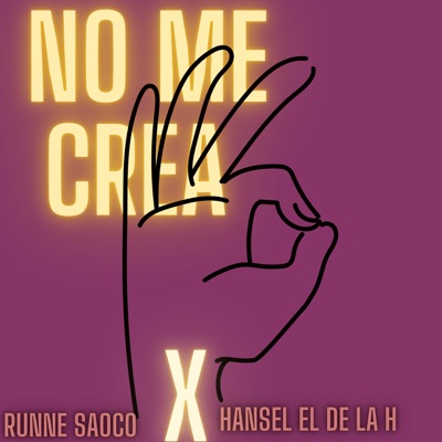 No Me Crea - Single