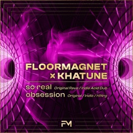 Obsession (Indie Mix) Floormagnet & Khatune